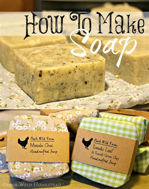Cluck Wild Homestead How To Make Soap