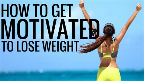 How To Get Motivated To Lose Weight Christina Carlyle