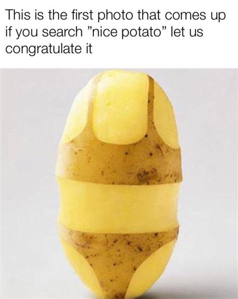 Nice Potato Rmeme