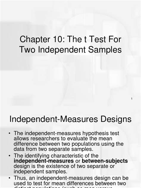 Evaluating Mean Differences Between Two Independent Samples Using The Independent Measures T