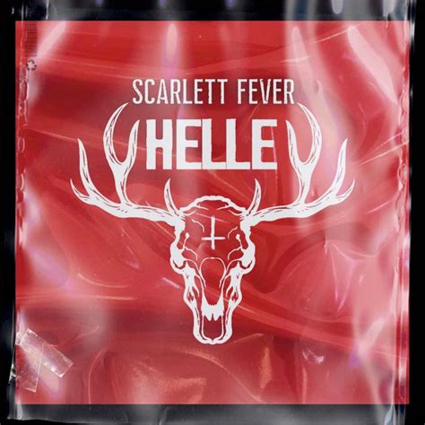 Scarlett Fever Helle