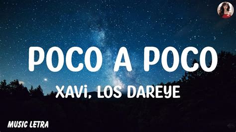 Xavi Los Dareyes De La Sierra Poco A Poco Letralyrics Youtube