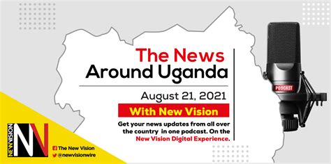 🎙️ Today Around Uganda: August 21, 2021 - Uganda News in Luganda
