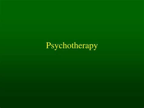 Ppt Psychotherapy Powerpoint Presentation Free Download Id485332