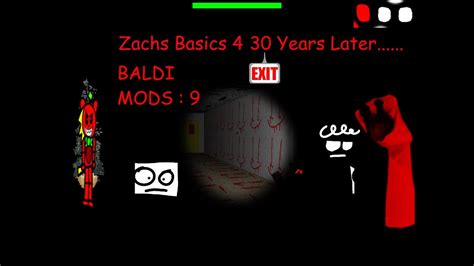 This Is Creepy Zachs Basics 4 30 Years Later Baldi Mods 9 Youtube