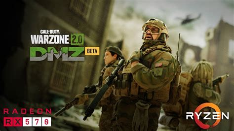 Call Of Duty Warzone 20 Dmz Rx 570 Ryzen 5 5600x Best Settings