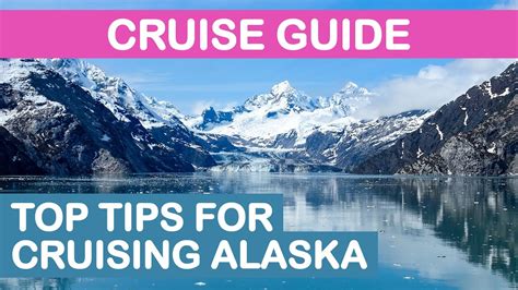 Alaska Cruise Guide Top Tips For Cruising Alaska Youtube