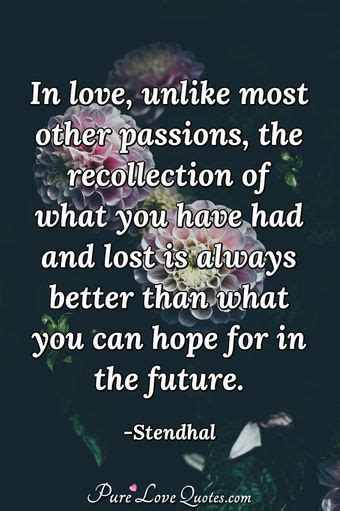 Quotes About Love Lost And Found Again Quotes About Love