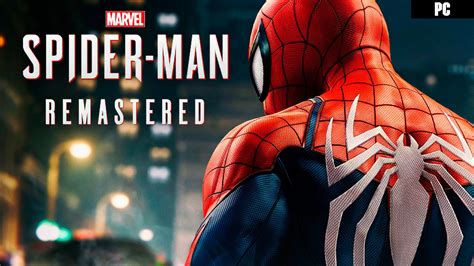 Análisis Spider Man Remastered En Pc Un Gran Juego Conlleva Una Gran