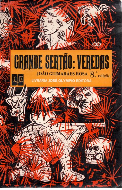 Grande Sertao Veredas Trechos