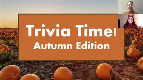 Trivia Time Autumn Edition Part 2 Youtube