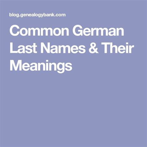 Common German Last Names And Their Meanings Names With Meaning German