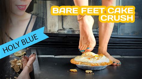 Bare Feet Crush Cake Youtube