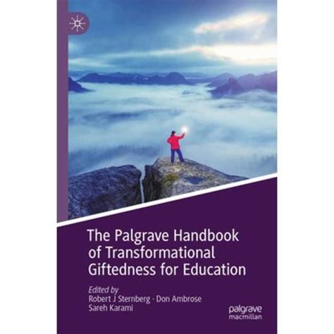 robert j sternberg other the palgrave handbook of transformational tedness for education