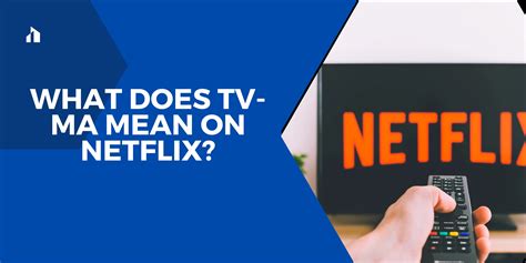 What Does Tv Ma Mean On Netflix Complete Information