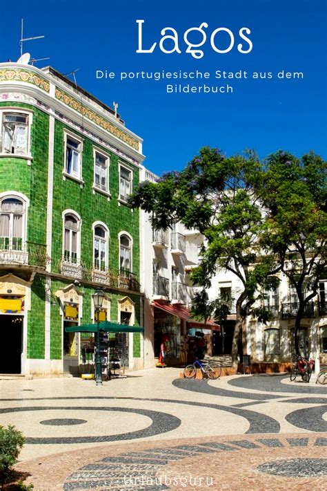 Lagos - eine portugiesische Stadt aus dem Bilderbuch ...