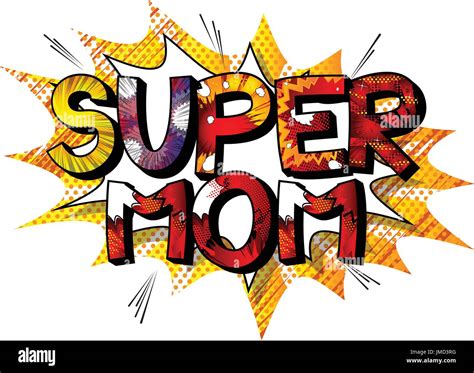 Super Mom Comic Book Style Word Isolated On White Background Stock Vector Image And Art Alamy