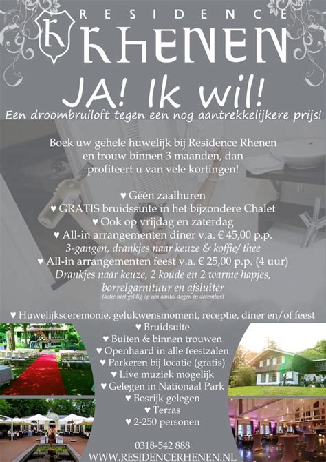 Ook vinden we het belangrijk dat omwonenden een goede kans maken op een plekje. Ja, ik wil! Trouwen binnen 3 maanden bij Residence Rhenen