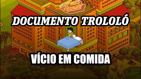 Hermes E Renato Habbo Documento Trololó Vício Em Comida Youtube