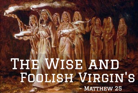 five wise and five foolish virgins adams alive