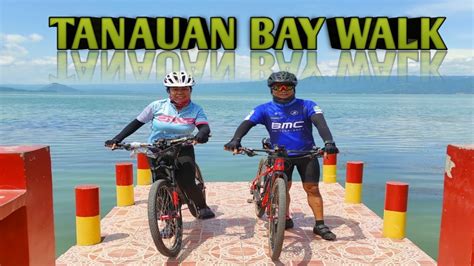 How To Go To Tanauan Bay Walk Brgywawa With Banayad Bikers Kuya Edwin M Nabudol Ride