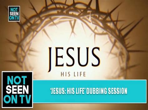 Not Seen On Tv Behind The Scenes At The Jesus His Life Dubbing
