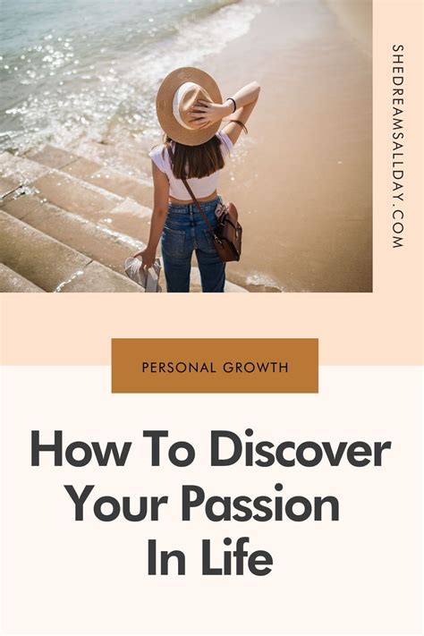 How To Find Your Passion In Life She Dreams All Day In 2022 Life Finding Yourself Passion