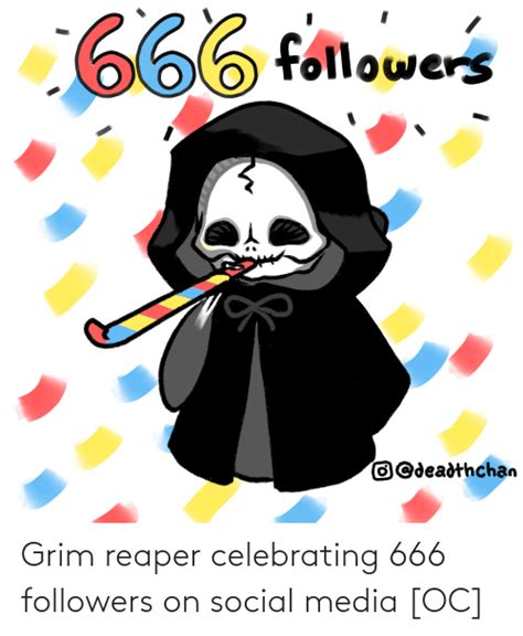 Grim Reaper Celebrating 666 Followers On Social Media Oc Social Media