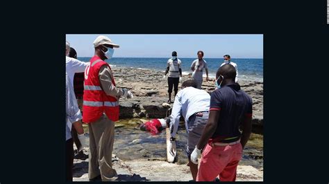 Tide Of Death Migrants Bodies Wash Ashore In Libya Cnn
