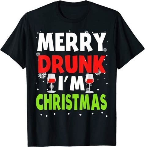 t shirt merry drunk i m christmas funny naughty drinking quotes 2022