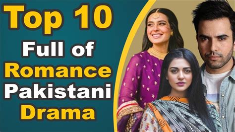 Top 10 Pakistani Dramas That Are Combo Of Romance And Comedy Top 10