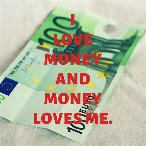 I Love Money And Money Loves Me Moneyisblessingtome Thankyoumoney