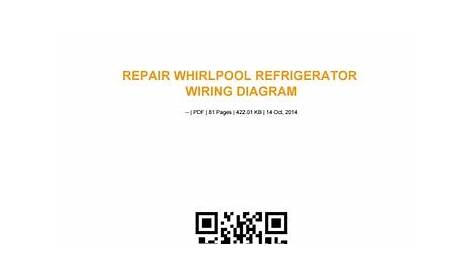 Repair whirlpool refrigerator wiring diagram by szerz497 - Issuu