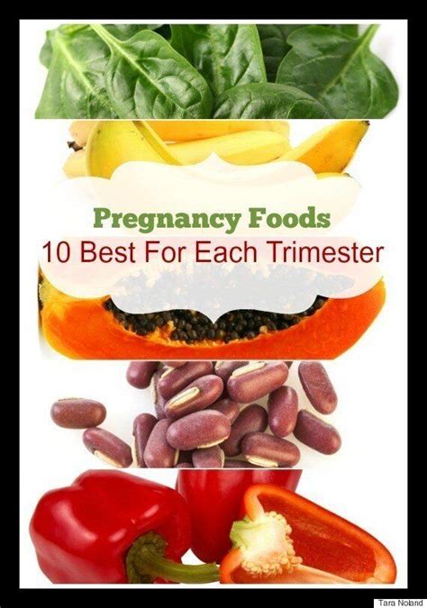 Pregnancy Foods 10 Foods To Eat During Each Trimester Huffpost Canada