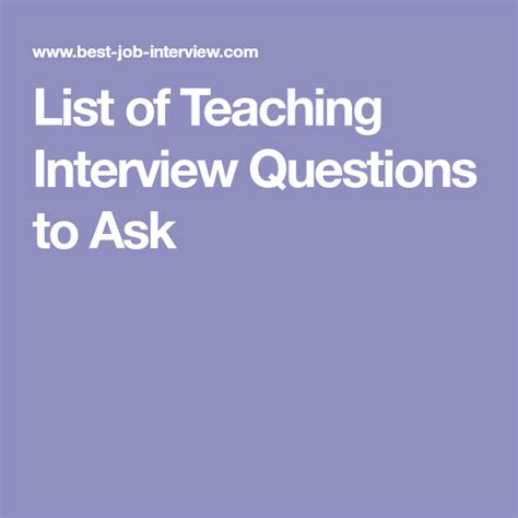 List Of Teaching Interview Questions To Ask In Your Next Interview