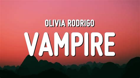 Olivia Rodrigo Vampire Lyrics Youtube