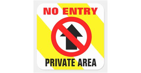 No Entry Private Area Sign Square Sticker Zazzle