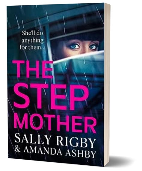 The Stepmother By Sally Rigby And Amanda Ashby Thestepmother Netgalley Sallyrigby Mystery