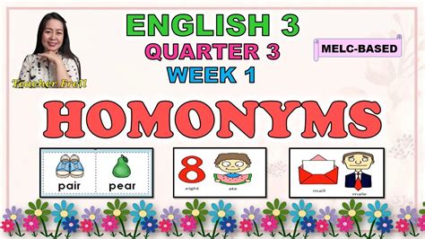 English 3 Quarter 3 Week 1 Homonyms Melc Based Youtube