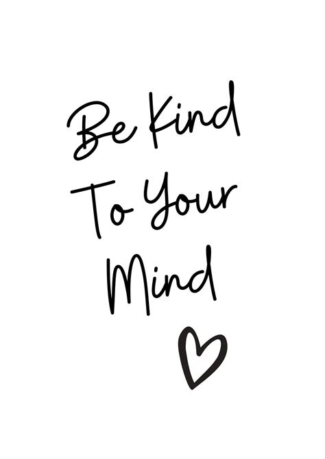 Be Kind To Your Mind Print Mental Health Quote Self Care Etsy