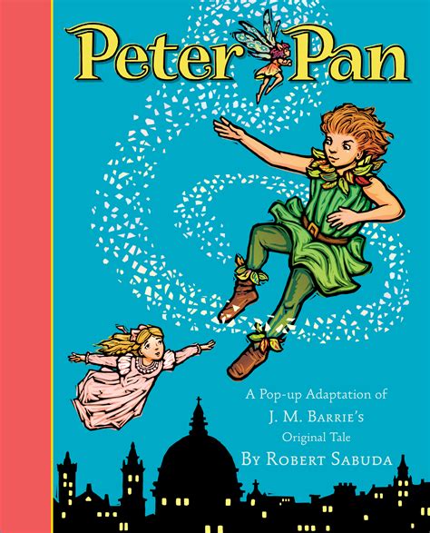 Peter Pan Book By Robert Sabuda Official Publisher Page Simon