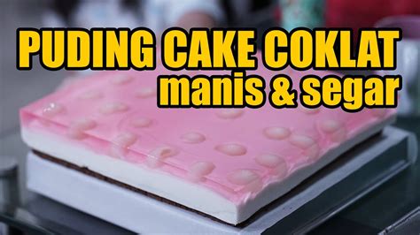 Cake sederhana ini bisa jadi kue ulang tahun murah, tetapi. RESEP PUDING CAKE COKLAT. PUDING STRAWBERRY, CAKE COKLAT. - YouTube