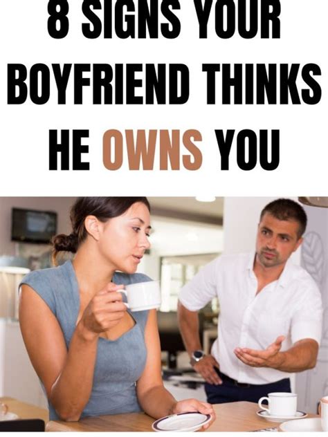 8 Signs He Thinks He Owns You Olubunmi Mabel