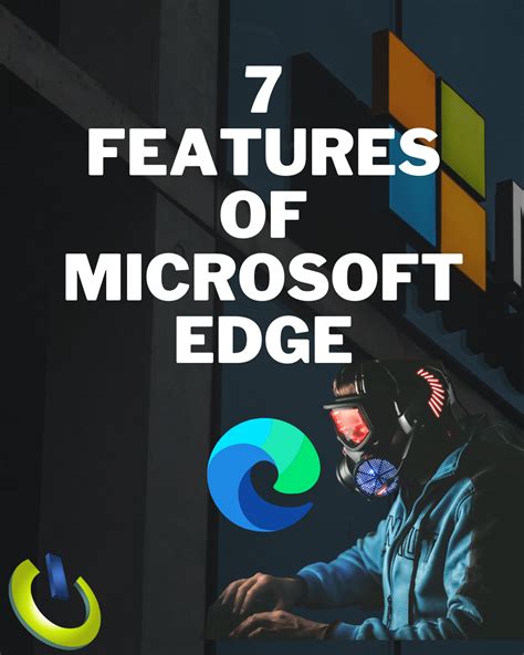 7 Features Of Microsoft Edge Sos Support