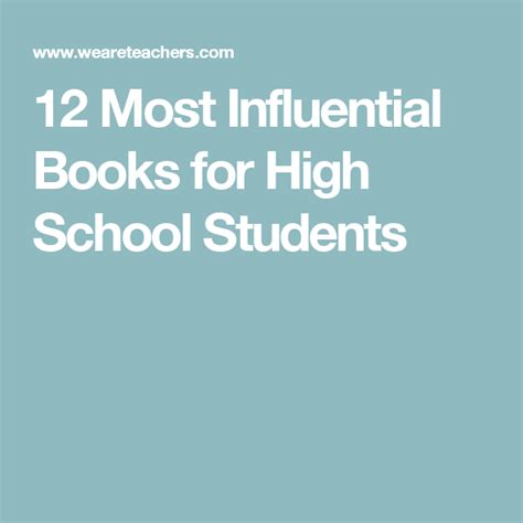 12 Most Influential Books For High School Students High School