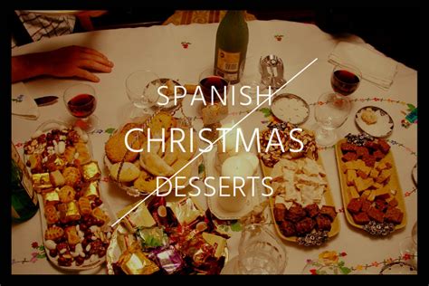 It has several courses and includes tapas or appetizers, as well as dessert. 6 Traditional Spanish Christmas Desserts - Citylife Madrid
