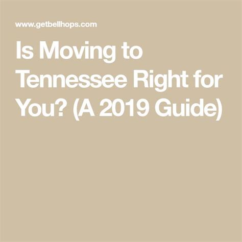 Is Moving To Tennessee Right For You A 2021 Guide Moving To