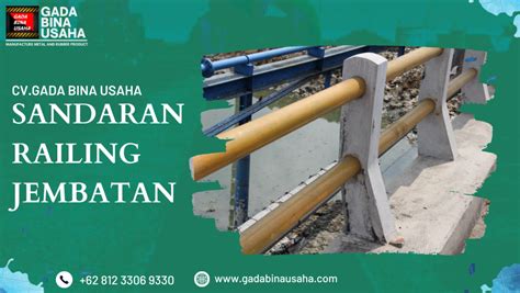 Produsen Sandaran Railing Jembatan Jakarta Gada Bina Usaha