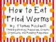 Maybe you would like to learn more about one of these? How to Eat Fried Worms by Thomas Rockwell: Characters ...