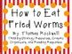 Maybe you would like to learn more about one of these? How to Eat Fried Worms by Thomas Rockwell: Characters ...
